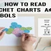 How to Read Crochet Charts and Symbols
