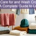 How to Care for and Wash Crocheted Items - A Complete Guide to Longevity