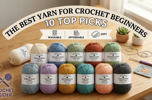 Best Yarn for Crochet Beginners: 10 Top Picks (Washable, Affordable, Soft)