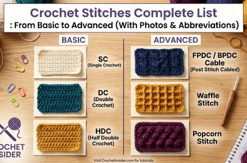 Crochet Stitches Complete List: From Basic to Advanced (With Photos & Abbreviations)
