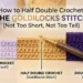 How to Half Double Crochet: The Goldilocks Stitch (Not Too Short, Not Too Tall)
